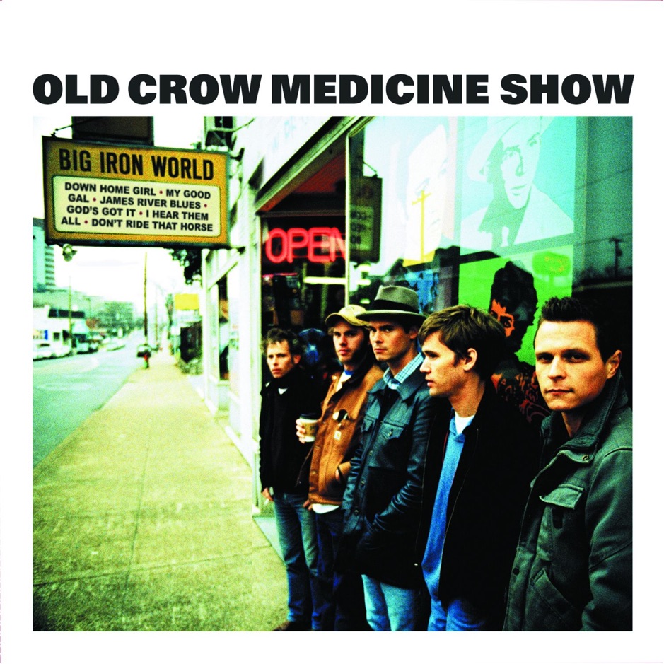 Old Crow Medicine Show - Big Iron World